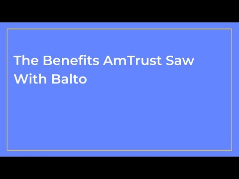 Benefits AmTrust Saw with Balto