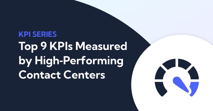 Thumbnail for "Top 9 KPIs Measured by High-Performing Contact Centers"