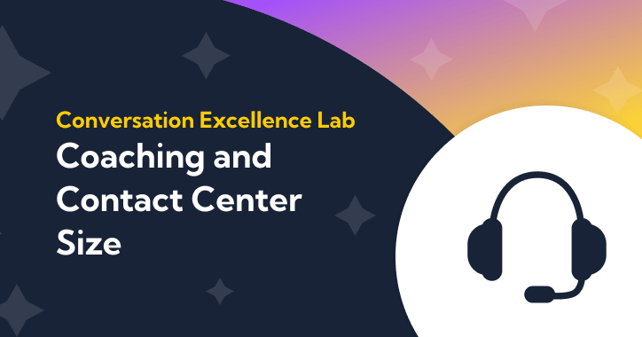 Thumbnail image for Balto's Conversation Excellence Lab Report "Coaching and Contact Center Size"