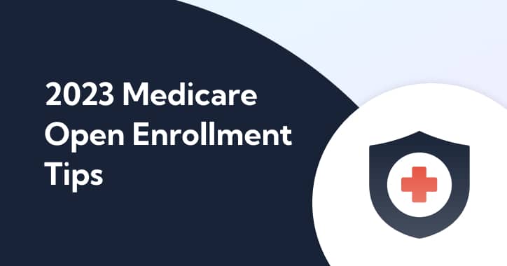 Thumbnail for 2023 Medicare Open Enrollment Tips