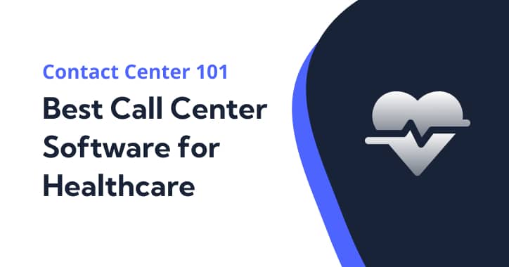 Best Call Center Software for Healthcare article title