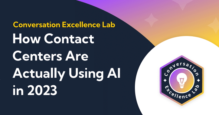 Distinguishing Real From Hype: How Contact Centers Are Actually Using AI in 2023