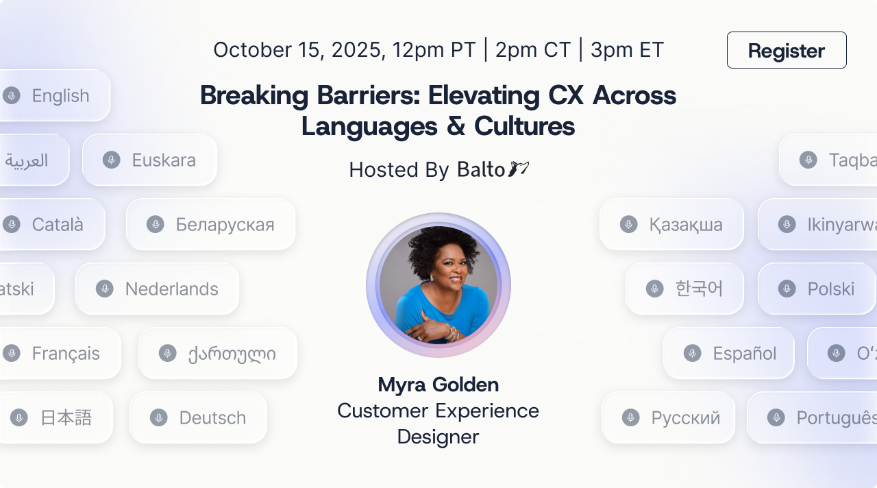 Breaking Barriers: Elevating CX Across Languages and Cultures