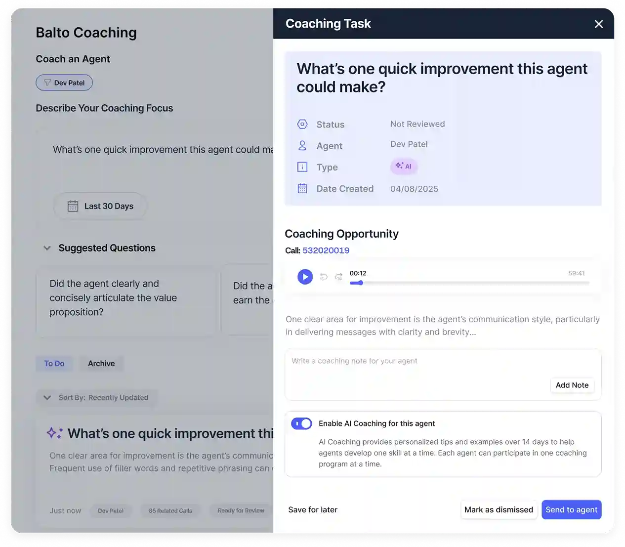 Title: Integrated QA and Coaching Suggestions Delivered in the Balto Agent App Balto AI omnichannel contact center solution automating agent coaching and performance reviews with AI-generated tasks and real-time quality feedback.