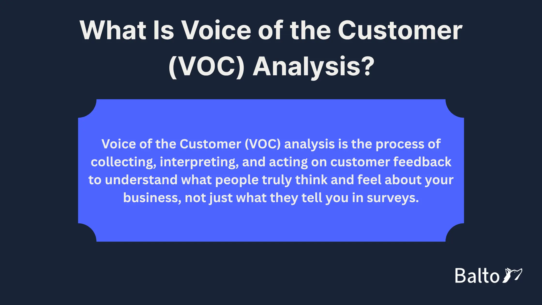 Voice of the Customer (VOC) analysis is the process of collecting, interpreting, and acting on customer feedback to understand what people truly think and feel about your business, not just what they tell you in surveys.